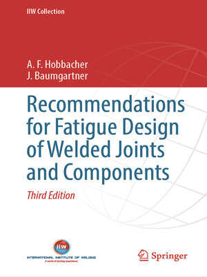 cover image of Recommendations for Fatigue Design of Welded Joints and Components